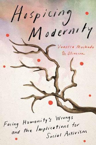 Book jacket: Hospicing Modernity 