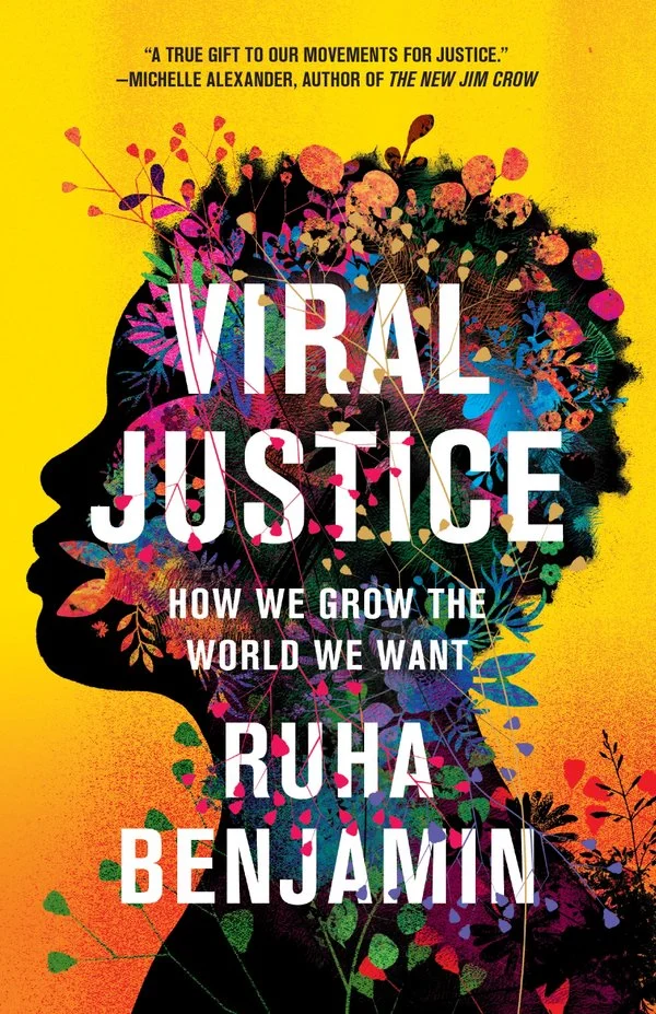 Book jacket: Viral Justice: How We Grow The World We Want