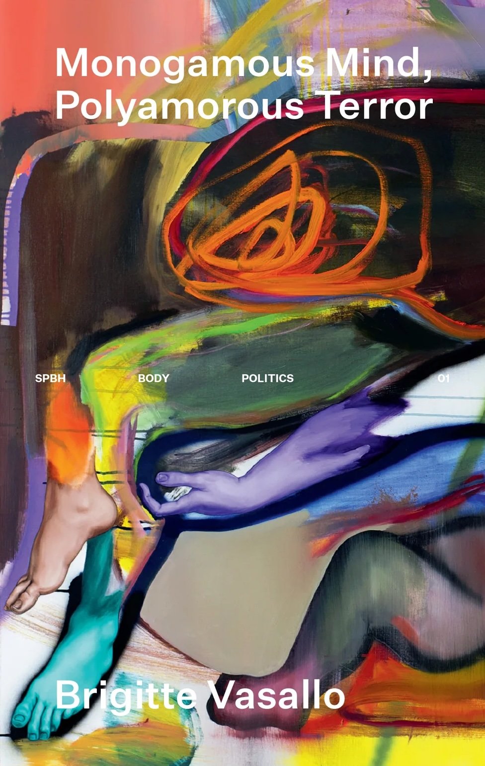 Book jacket: Monogamous Mind, Polyamorous Terror 